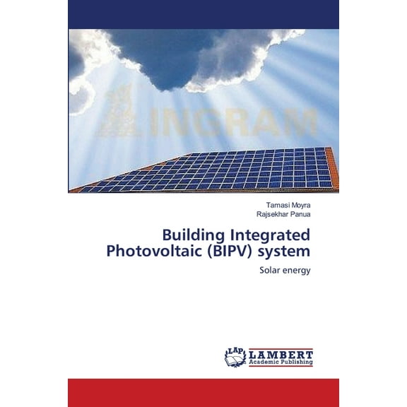 Building Integrated Photovoltaic (BIPV) system (Paperback)