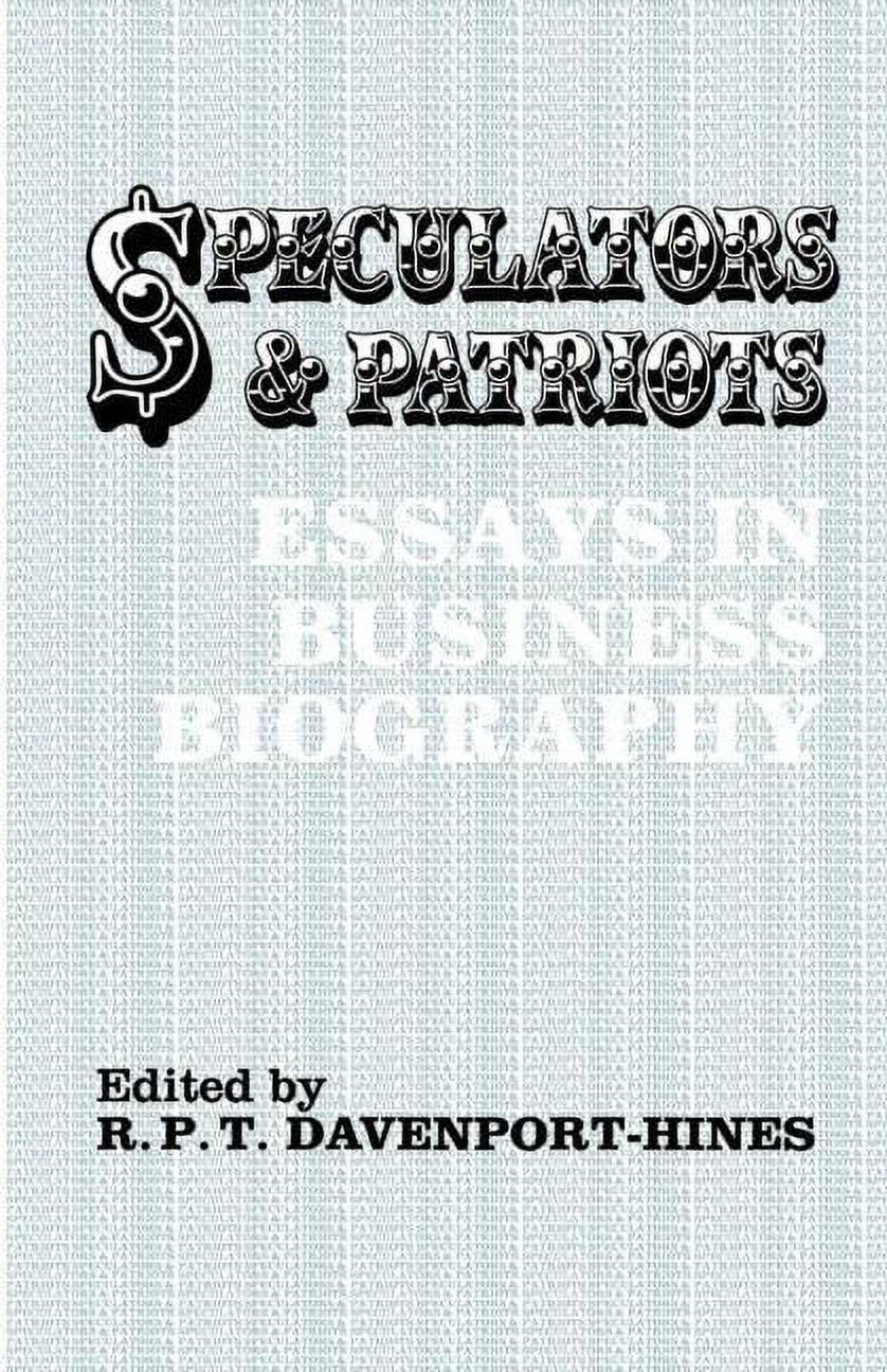 Speculators and Patriots: Essays in Business Biography, (Paperback)