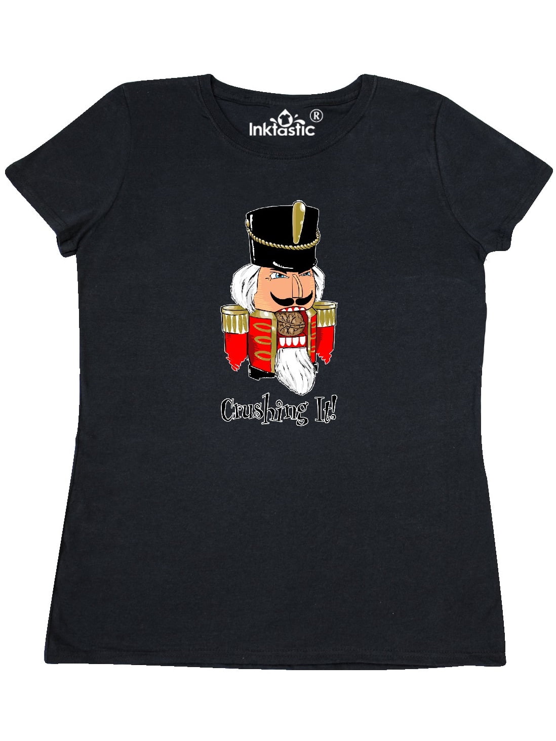 INKtastic Crushing It! Nutcracker Women's TShirt