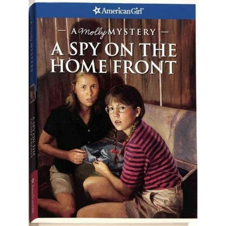 A Spy On The Home Front: A Molly Mystery