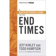 thumbnail image 1 of Pre-Owned A Quick Reference Guide to the End Times (Paperback) 0736983694 9780736983693, 1 of 1