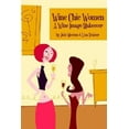 thumbnail image 2 of Wine Chic Women: A Wine Image Makeover, 2 of 2