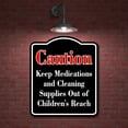 thumbnail image 2 of Caution Keep Medications Cleaning Out of Reach Red BLACK Aluminum Composite Sign, 20"x24", 2 of 9