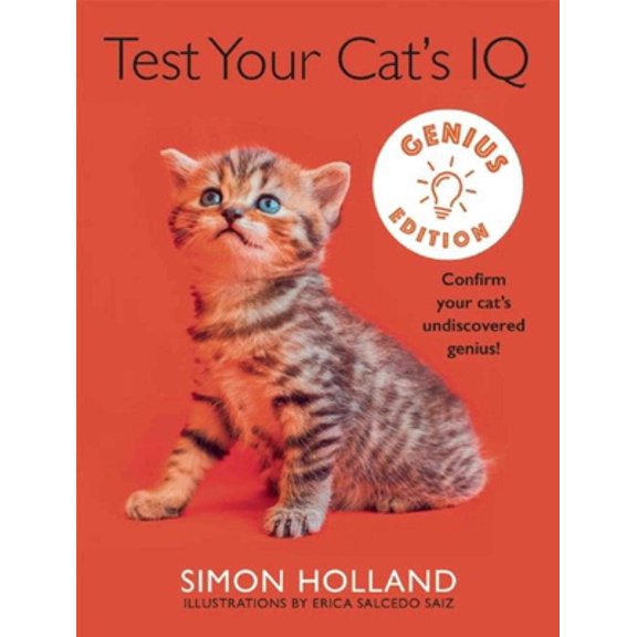 Pre-Owned Test Your Cat's IQ Genius Edition: Confirm Your Cat's Undiscovered Genius! (Hardcover) 1510704876 9781510704879