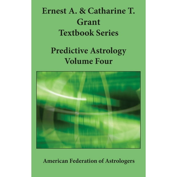 Grant Textbook Predictive Astrology, (Paperback)