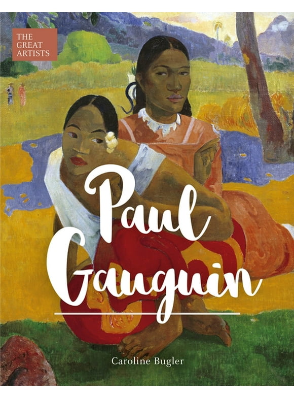 Sirius Great Artists: Paul Gauguin (Hardcover)