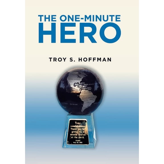 The One-Minute Hero (Hardcover)