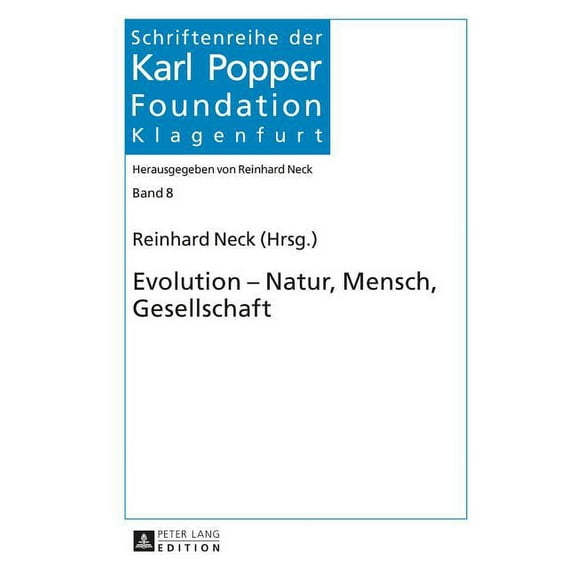 Schriftenreihe Der Karl Popper Foundation: Evolution - Natur, Mensch, Gesellschaft (Hardcover)