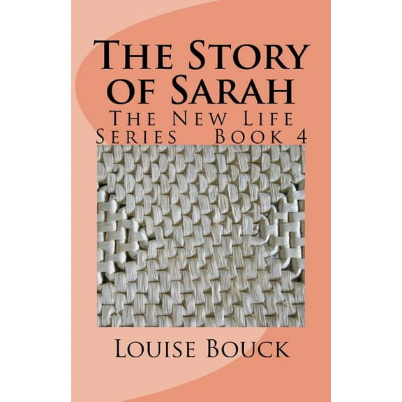 New Life: The Story of Sarah (Paperback)