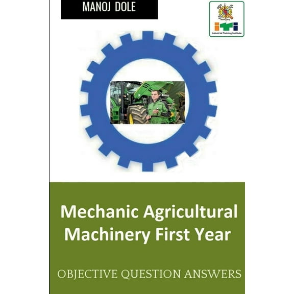 Mechanic Agricultural Machinery First Year, (Paperback)