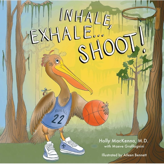 Inhale, Exhale...Shoot!, (Hardcover)