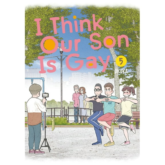 I Think Our Son Is Gay I Think Our Son Is Gay 05, (Paperback)