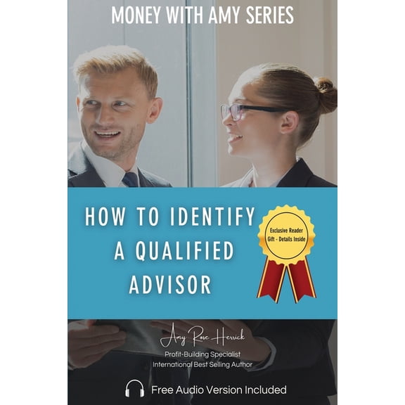 How to Identify a Qualified Advisor, (Paperback)