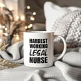 thumbnail image 2 of Nurse Superlative Mug, Hardest Working Legal Nurse Gift, 11oz or 15oz Ceramic Coffee Cup Gift, 2 of 9