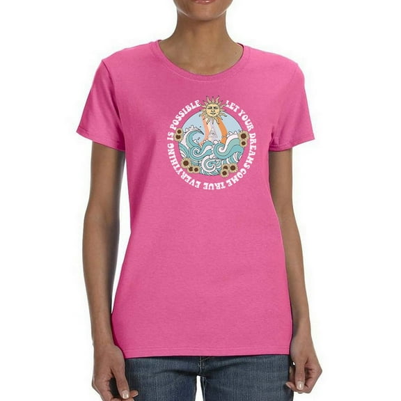 Let Your Dreams Come True T-Shirt Women -Smartprints Designs, Female XX-Large