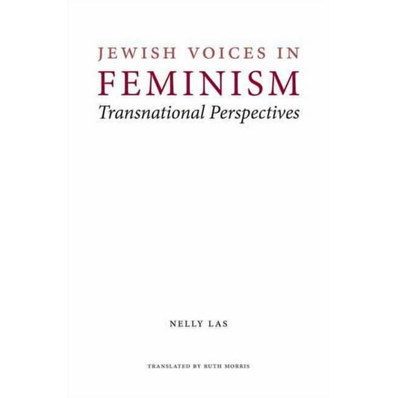 Studies in Antisemitism Jewish Voices in Feminism: Transnational Perspectives, (Hardcover)