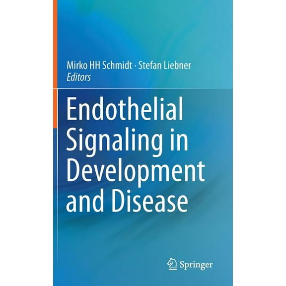 Endothelial Signaling in Development and Disease, (Hardcover)
