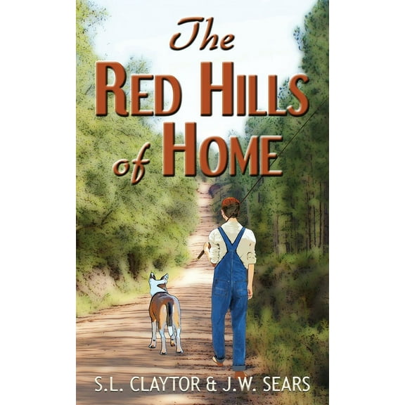 The Red Hills of Home, (Paperback)