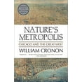 thumbnail image 2 of Nature's Metropolis: Chicago and the Great West, (Paperback), 2 of 2