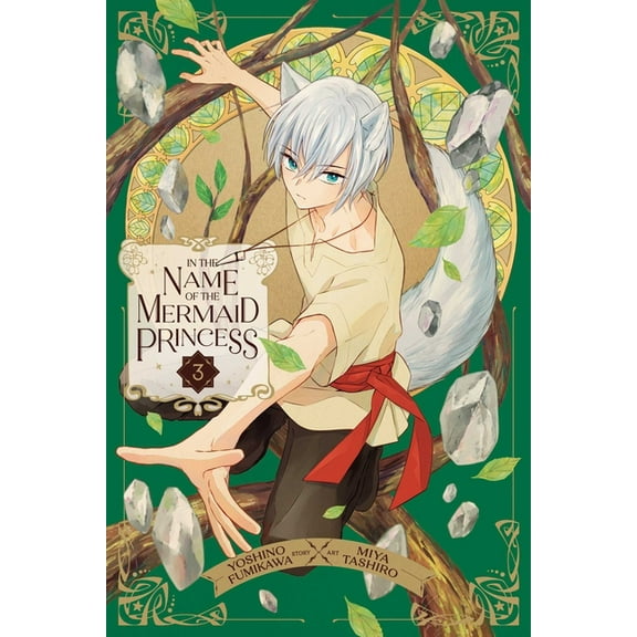 In the Name of the Mermaid Princess In the Name of the Mermaid Princess, Vol. 3, (Paperback)