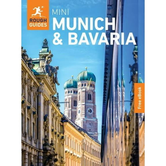 Rough Guides Mini Munich and Bavaria: Travel Guide with eBook
