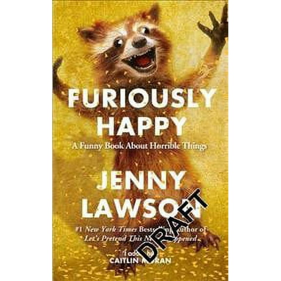 Furiously Happy Jenny Lawson (Paperback)