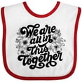 thumbnail image 3 of Inktastic Inspirational We Are All In This Together Boys or Girls Baby Bib, 3 of 4