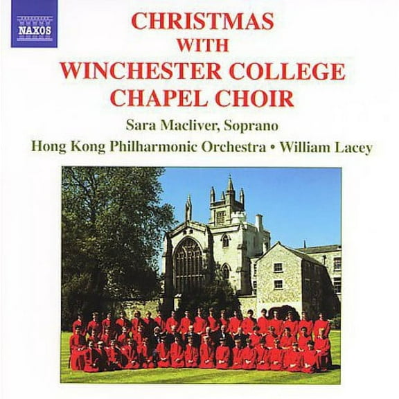 Winchester College Chapel Choir - Christmas with the Winchester College Chapel Choir - Music & Performance - CD