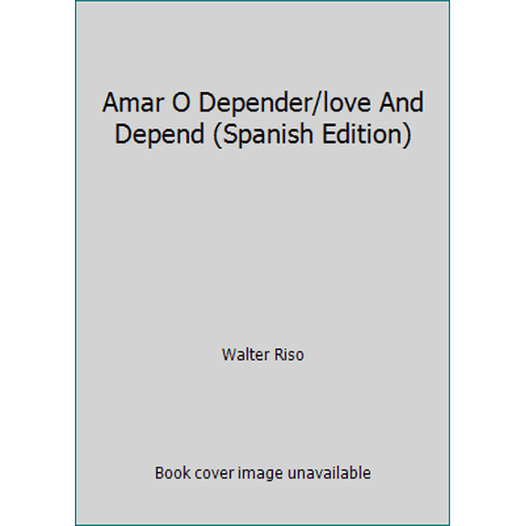 Pre-Owned Amar O Depender/love And Depend (Spanish Edition) (Paperback) 9580454256 9789580454250