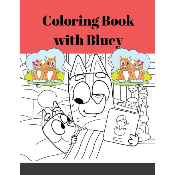Perfect activity book for kids - Kids Coloring Book (Cute Dogs, Bluey Dogs, Little Bluey Friends-All Kinds of Dogs) (Paperback)