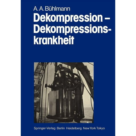 Dekompression -- Dekompressionskrankheit, (Paperback)