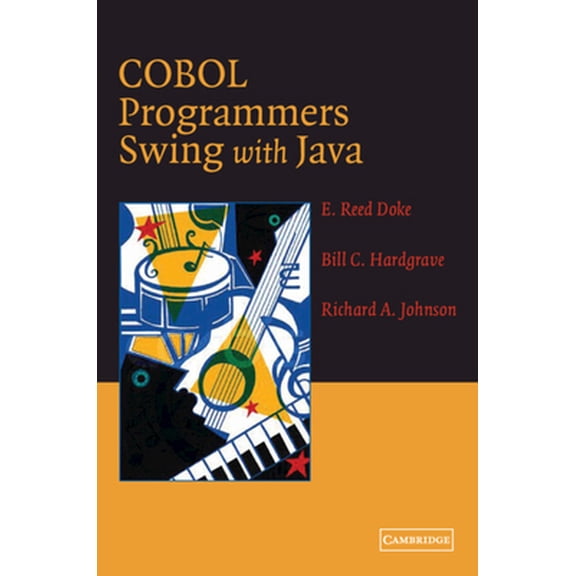 Pre-Owned COBOL Programmers Swing with Java (Paperback) 0521546842 9780521546843