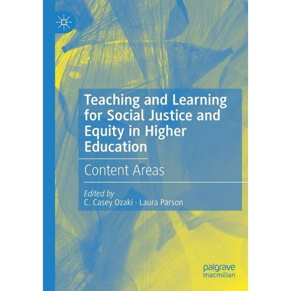 Teaching and Learning for Social Justice and Equity in Higher Education: Content Areas, (Paperback)