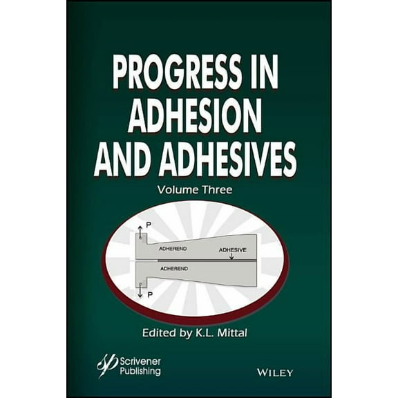 Progress in Adhesion and Adhesives, Volume 3 (Hardcover)