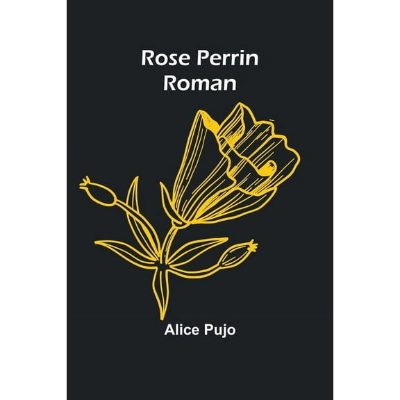 Rose Perrin: Roman, (Paperback)
