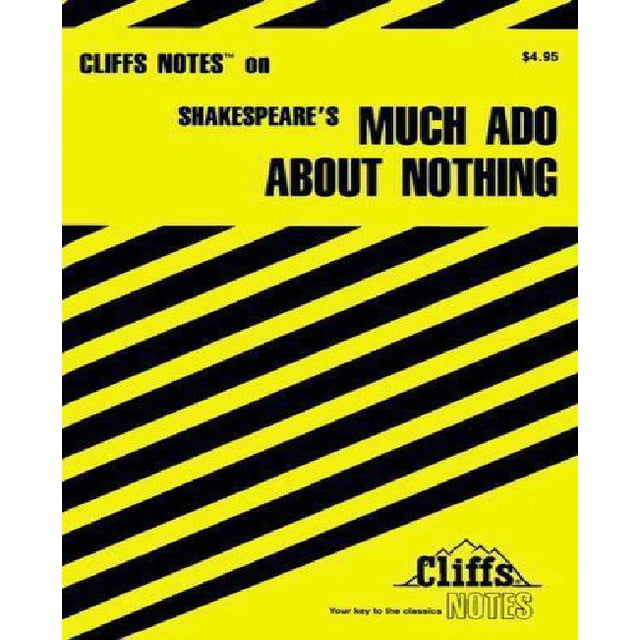 CliffsNotes on Shakespeare's Much Ado About Nothing (Cliffsnotes Literature Guides)