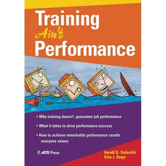 Training Ain't Performance, (Paperback)