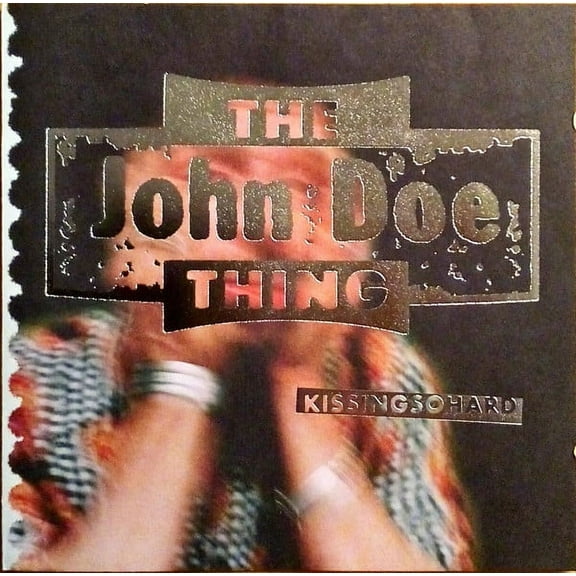 The John Doe Thing - Kissingsohard - 081227213428 - CD