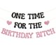thumbnail image 1 of Banner BOBYIYI One For The Birthday Bitch Birthday Party, 1 of 8