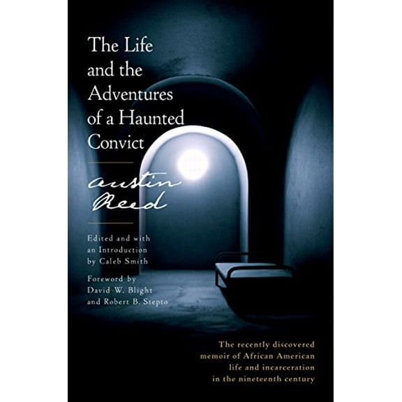 Pre-Owned The Life and the Adventures of a Haunted Convict (Hardcover) 0812997093 9780812997095