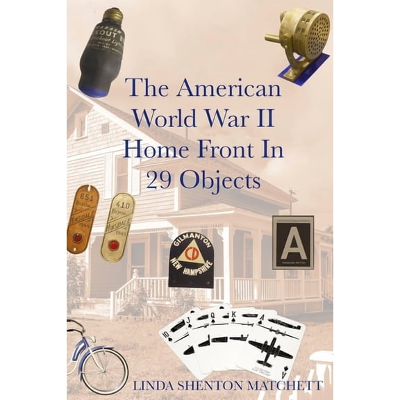 The American World War II Home Front in 29 Object, (Paperback)