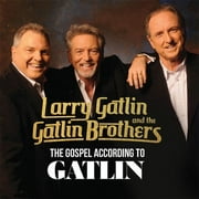 Gatlin,Larry / Gatlin Brothers - The Gospel According To Gatlin - Country - CD