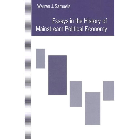 Essays in the History of Mainstream Political Economy, (Paperback)