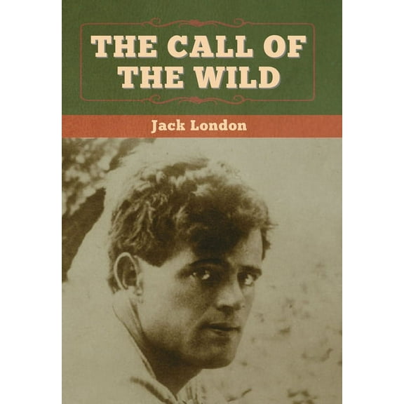 The Call of the Wild, (Hardcover)