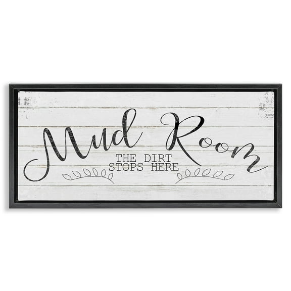 Stupell Industries Mud Room Dirt Stops Here Typography Painting Black Floater Framed Canvas Art Print Wall Art, 25 x 11