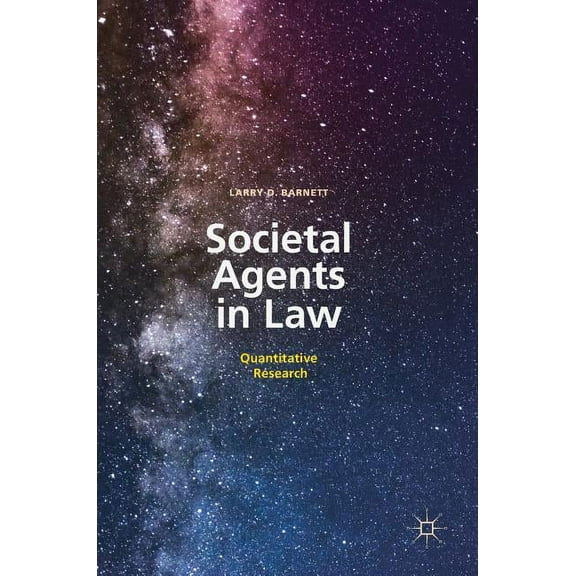 Societal Agents in Law: Quantitative Research, (Hardcover)