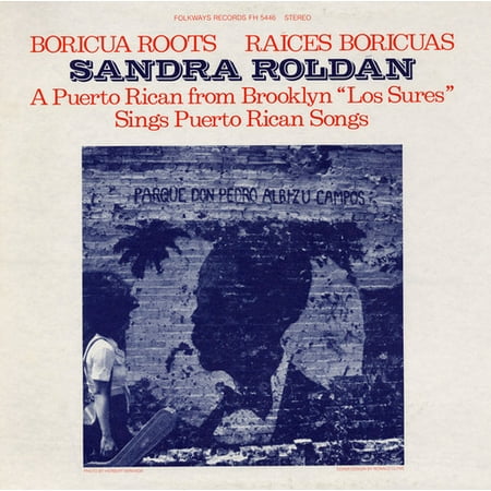 Boricua Roots/Raices Boricuas: Puerto Rican Songs