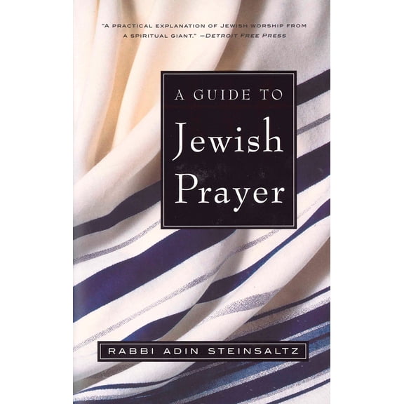 A Guide to Jewish Prayer (Paperback)