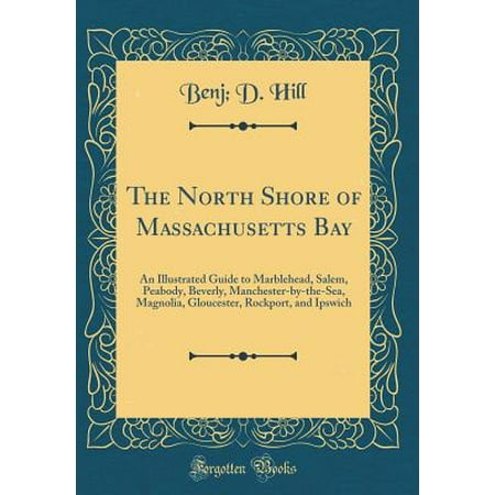 Massachusets Bay - The North Shore of Massachusetts Bay
