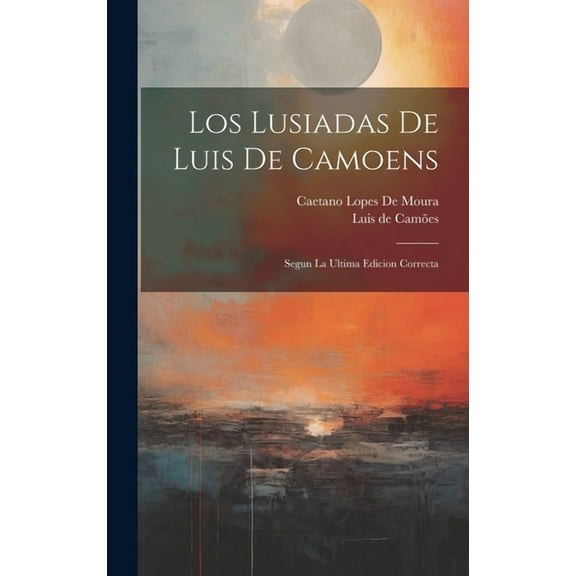 Los Lusiadas De Luis De Camoens (Hardcover)